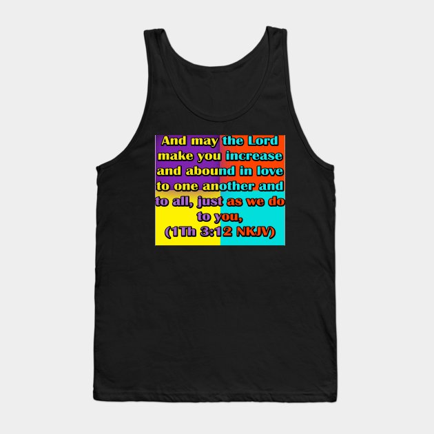 I Thessalonians 3:12 NKJV Tank Top by Holy Bible Verses